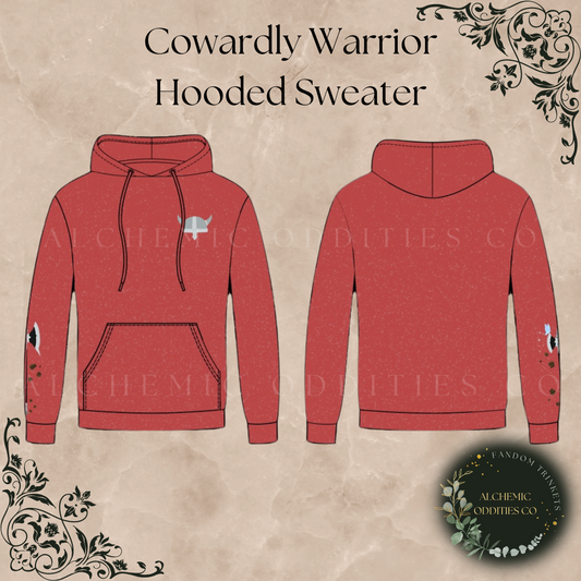 The Cowardly Warrior Hooded Sweater