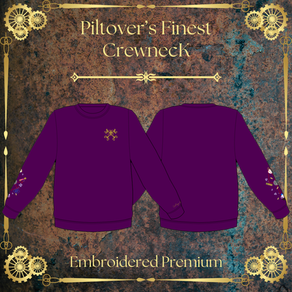 Piltover's Finest Crewneck